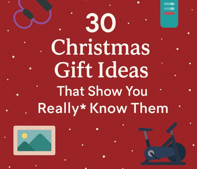30 Thoughtful Christmas Gifts List for Everyone 2025